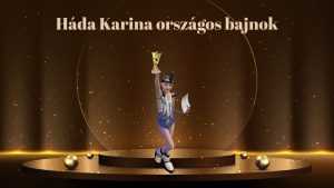 Háda Karina országos bajnok lett!