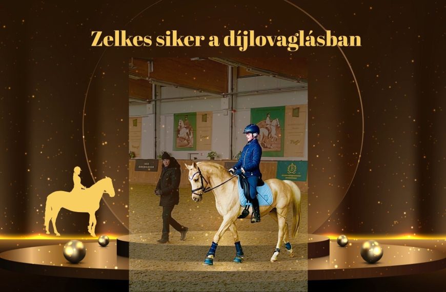 Zelkes siker a díjlovaglásban – Váradi Natasa a válogatott edzőtábor meghívottja
