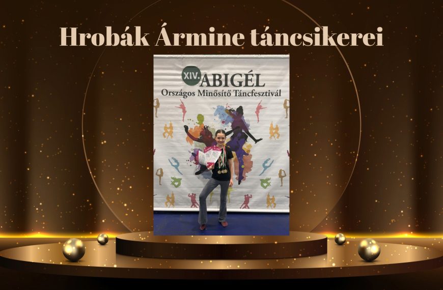Kiemelkedő táncos siker az Abigél Országos Minősítő Táncfesztiválon