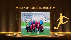 KÉT NAP, HÁROM ELSŐ HELY
