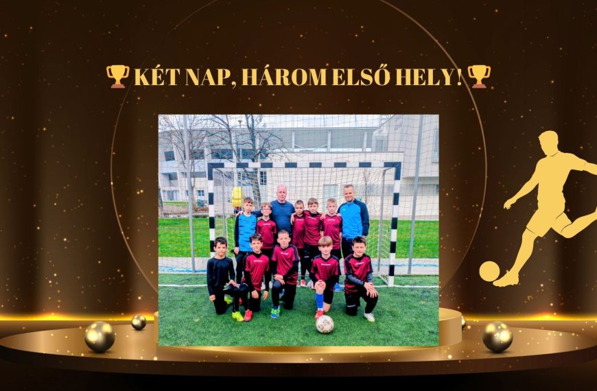 KÉT NAP, HÁROM ELSŐ HELY