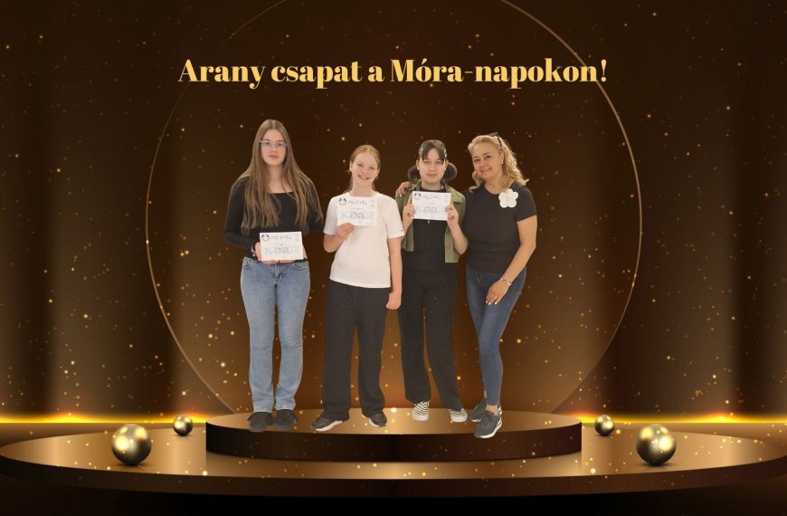 Arany csapat a Móra-napokon!