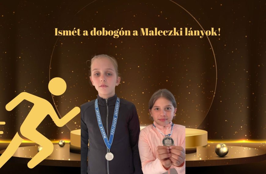 Ismét a dobogón a Maleczki lányok!