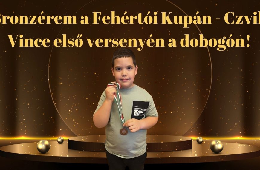 Bronzérem a Fehértói Kupán – Czvik Vince első versenyén a dobogón!