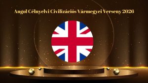 Angol Célnyelvi Civilizációs Vármegyei Verseny 2026