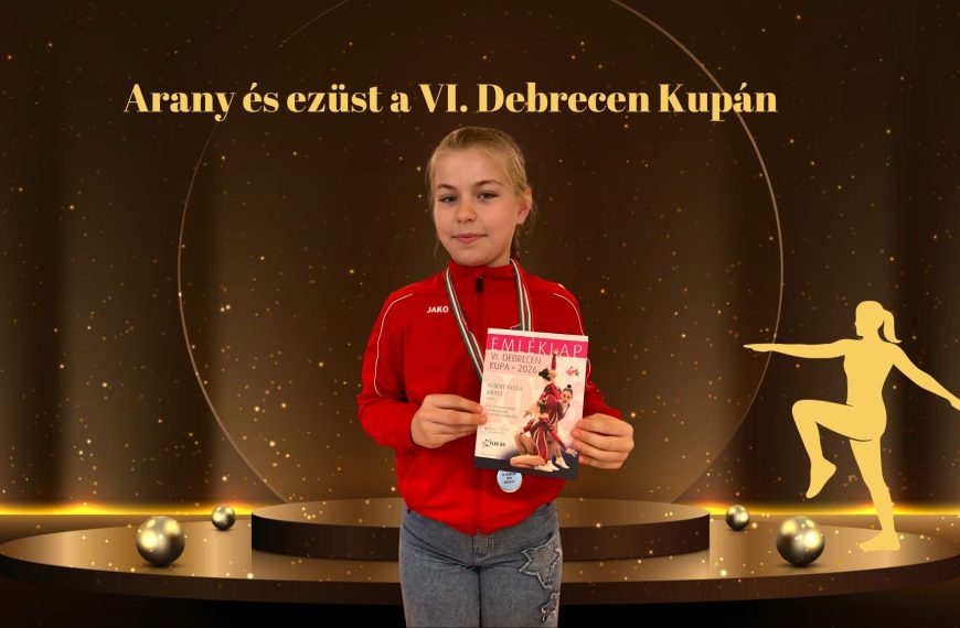 Arany és ezüst a VI. Debrecen Kupán