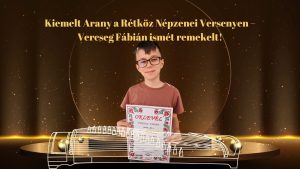 Kiemelt Arany a Rétköz Népzenei Versenyen – Vercseg Fábián ismét remekelt!