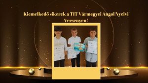 TIT Vármegyei Angol Nyelvi Verseny Szóbeli forduló