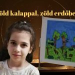 Zöld kalappal, zöld erdőben rajzpályázat