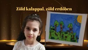Zöld kalappal, zöld erdőben rajzpályázat