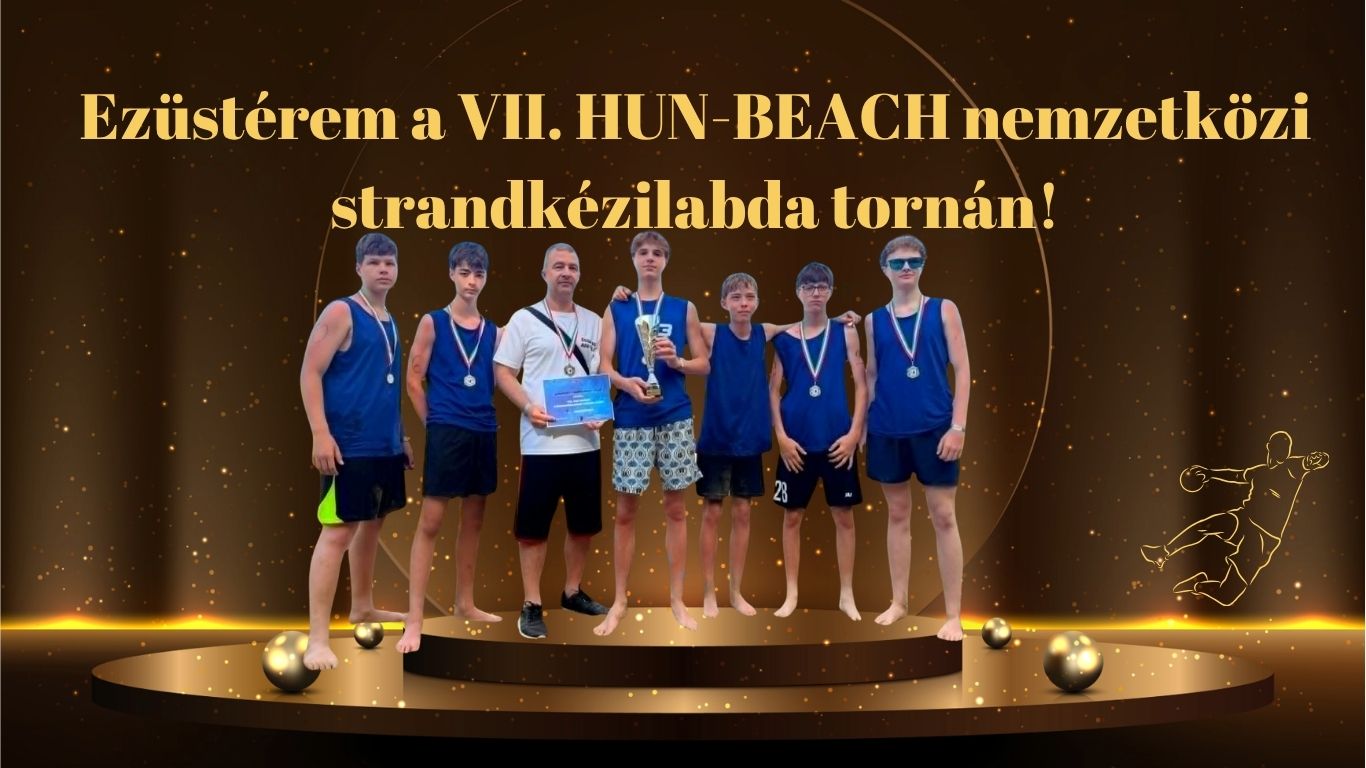 Ezüstérem a VII. HUN-BEACH nemzetközi strandkézilabda tornán!
