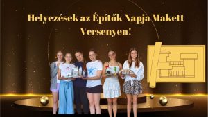 Két szép helyezés az Építők Napja Makett Versenyen!