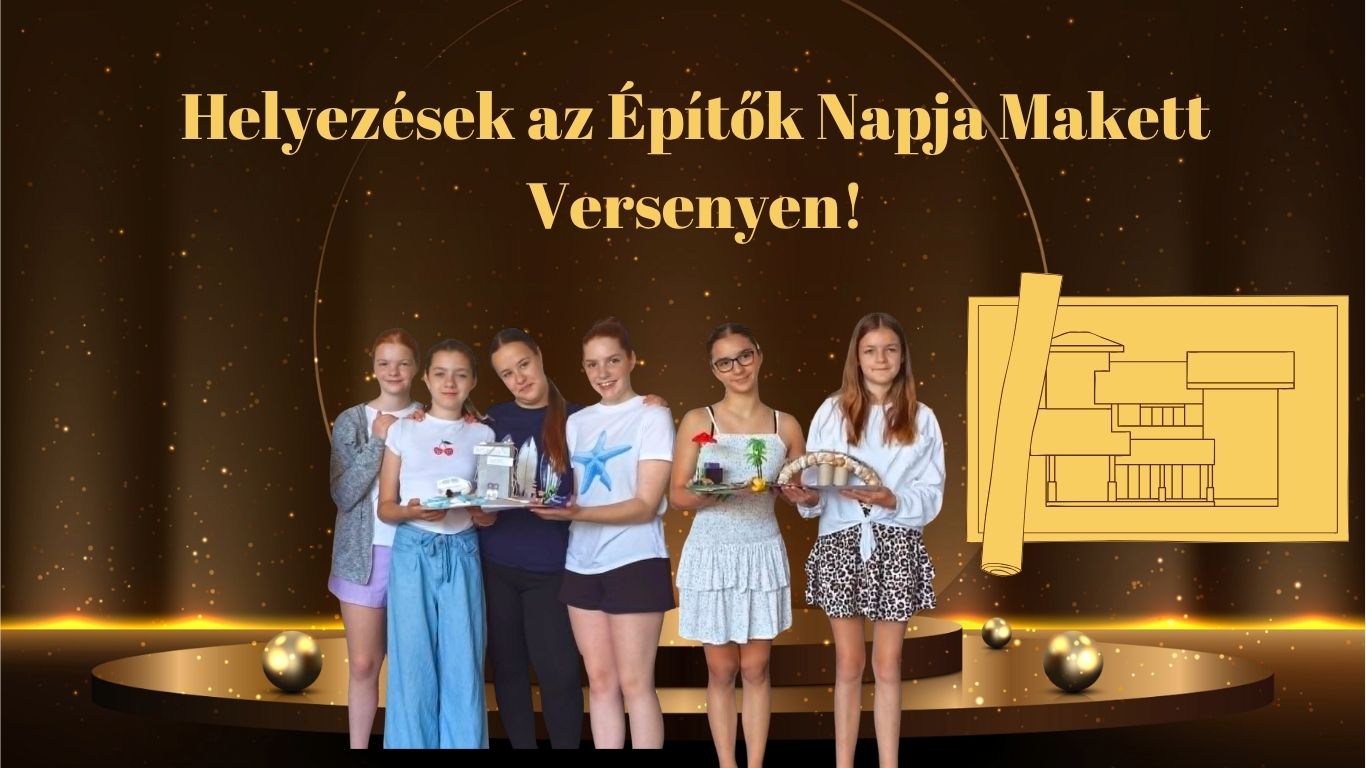 Két szép helyezés az Építők Napja Makett Versenyen!