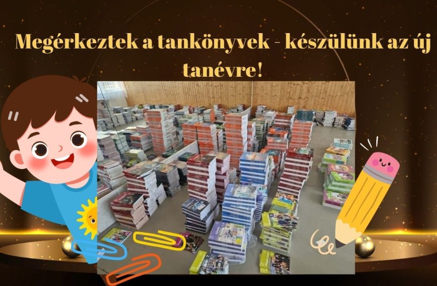 Megérkeztek a tankönyvek – készülünk az új tanévre!