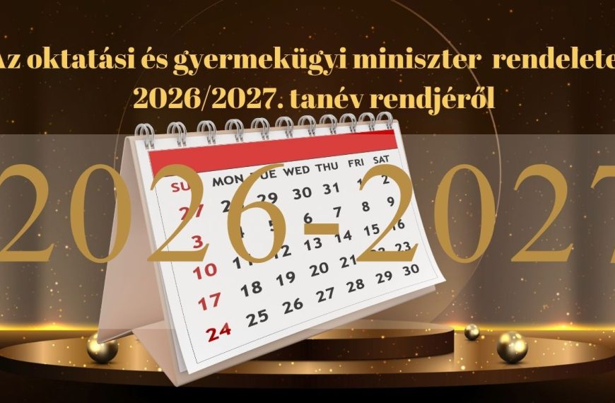 A 2026/2027-es tanév rendje – minden fontos dátum egy helyen