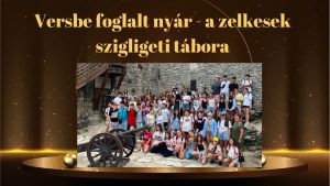 Versbe foglalt nyár – a zelkesek szigligeti tábora