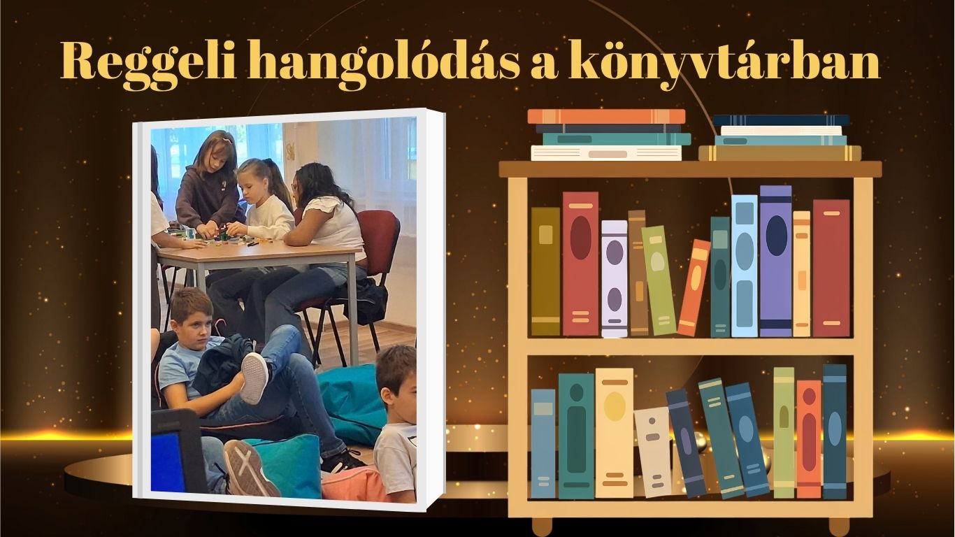 Reggeli hangolódás a könyvtárban