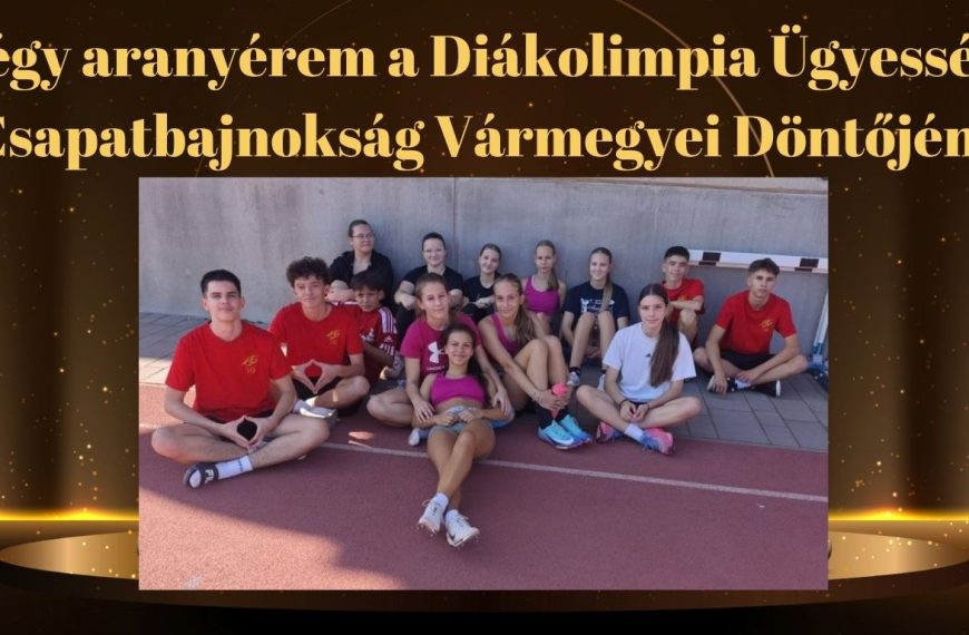 Aranyeső atlétikában – irány az országos döntő!