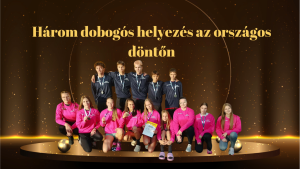 Három dobogós helyezés az országos döntőn